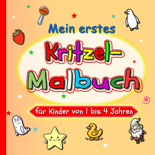 Mein erstes kritzel malbuch - mein,